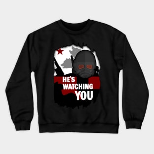 NCR He's Watching You Premium Crewneck Sweatshirt